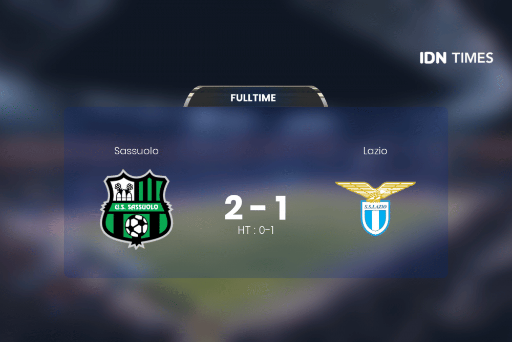 Secara Dramatis, Sassuolo Akhirnya Tumbangkan Lazio 2-1