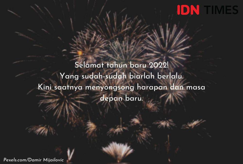 caption tahun baru 2022 (IDN Times/Langgeng Irma)