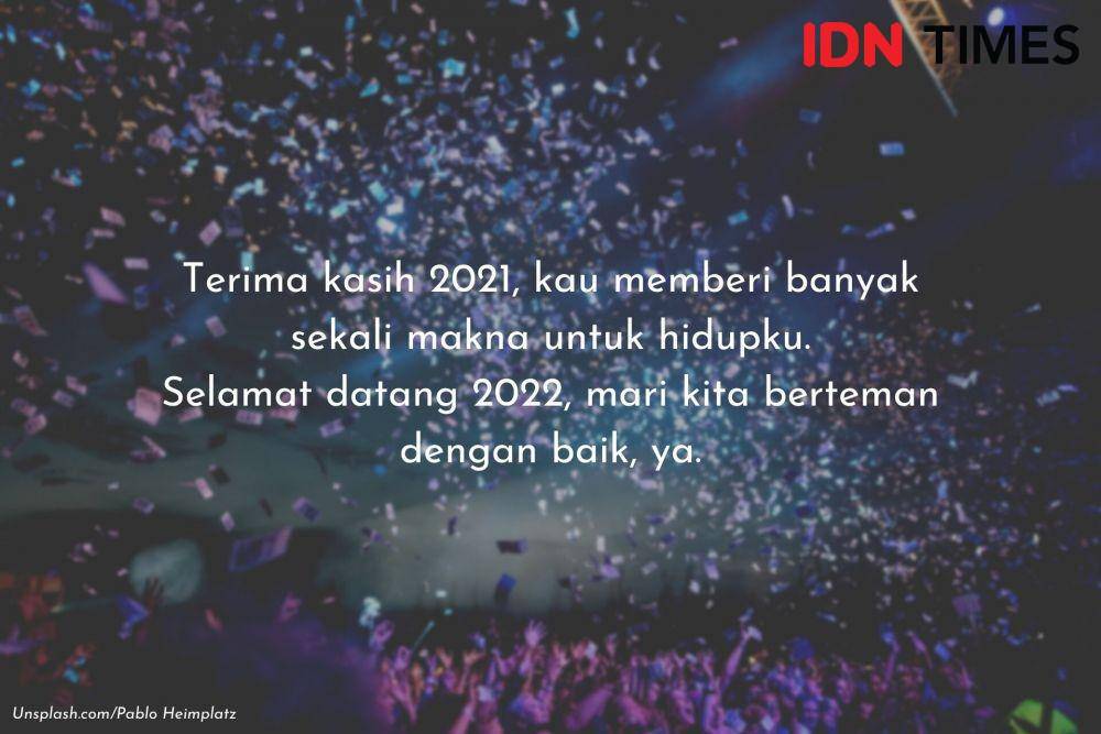 caption tahun baru 2022 (IDN Times/Langgeng Irma)