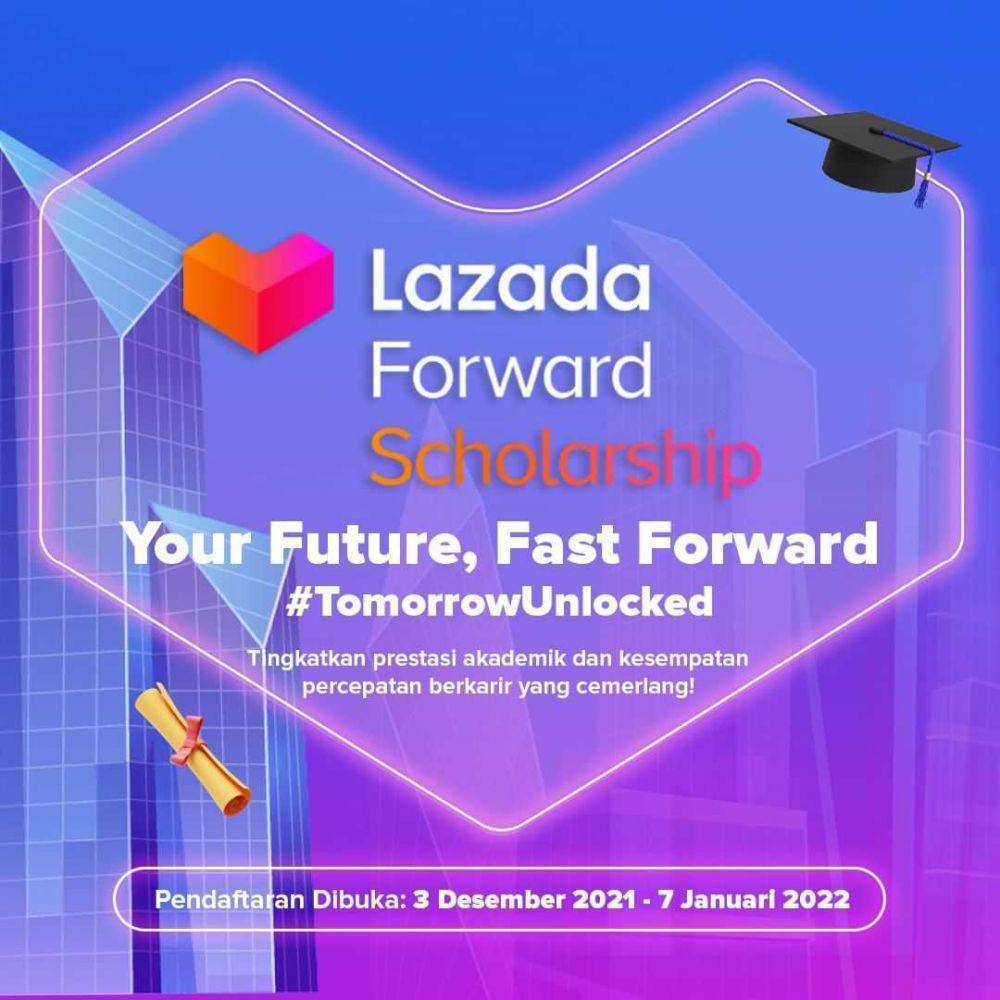Lazada Forward Scholarship (instagram.com/lazada_id)