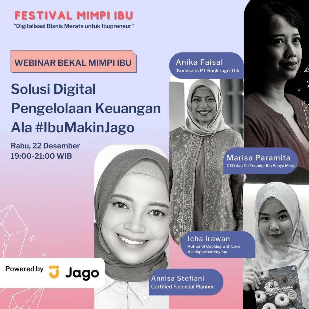 PT Bank Jago Tbk berkolaborasi dengan sebuah platform belajar online yakni, Ibu Punya Mimpi, untuk membantu para ibu dalam mengembangkan usahanya melalui program edukasi dan akselerasi bisnis. (Dok. Bank Jago)