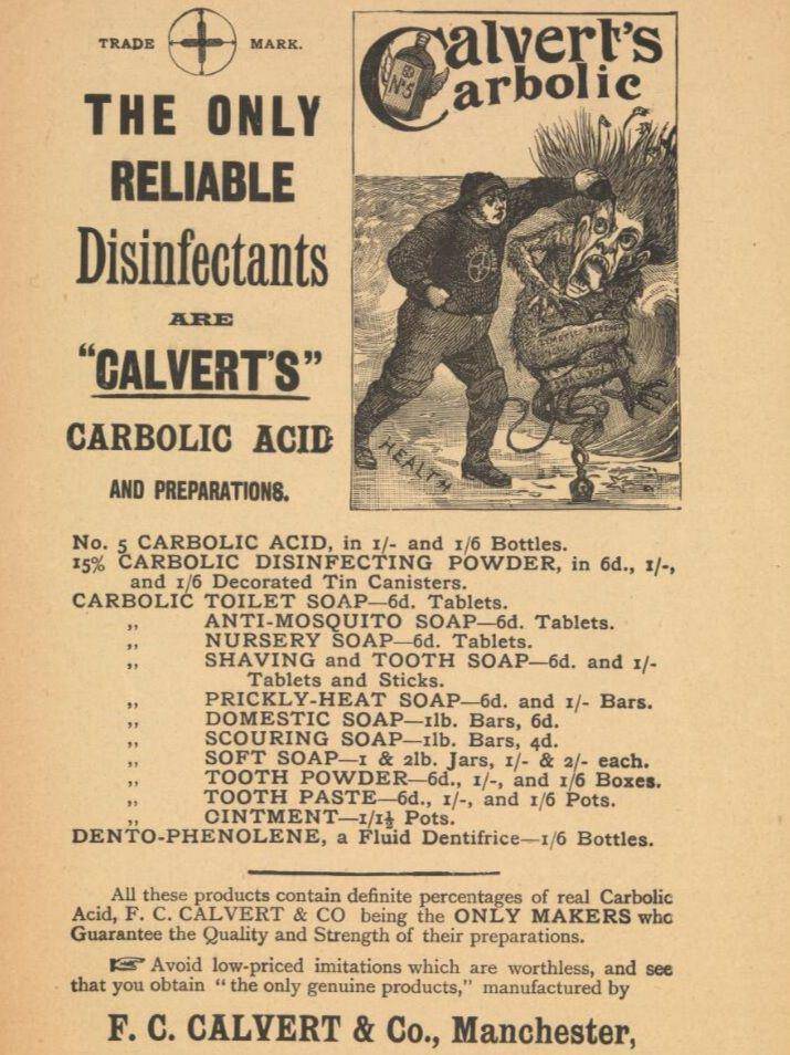 Iklan Calvert's Carbolic Acid, yang mendesripsikan laki-laki memegang botol, berlabel "Kesehatan", melawan monster berlabel penyakit Cacar dan Zymotic. Produk ini diproduksi oleh Calvert and Co., Manchester, termasuk sabun anti nyamuk, dento-fenol, pasta gigi cair, dan sabun. (wellcomecollection.org)