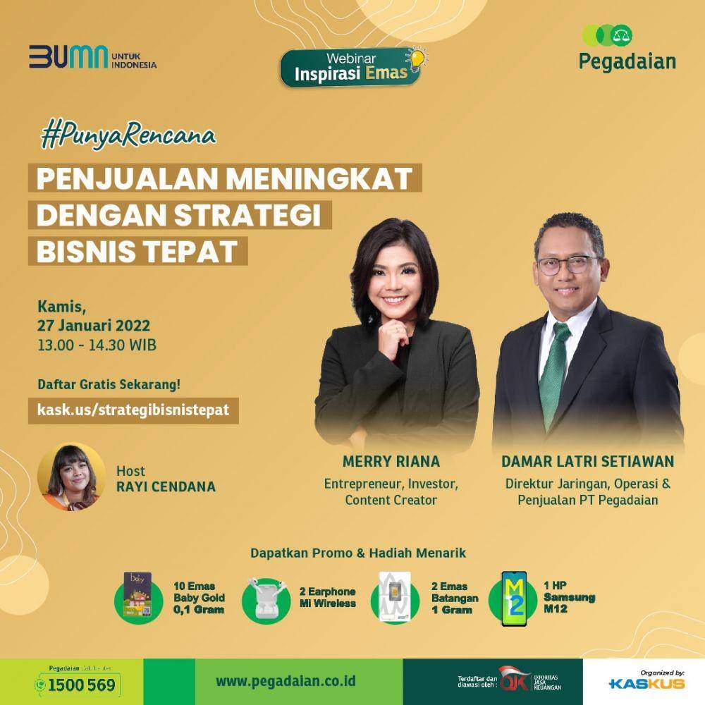 Webinar Inspirasi Emas #PunyaRencana dengan tema “Penjualan Meningkat Dengan Strategi Bisnis Tepat”. (Dok. Pegadaian)
