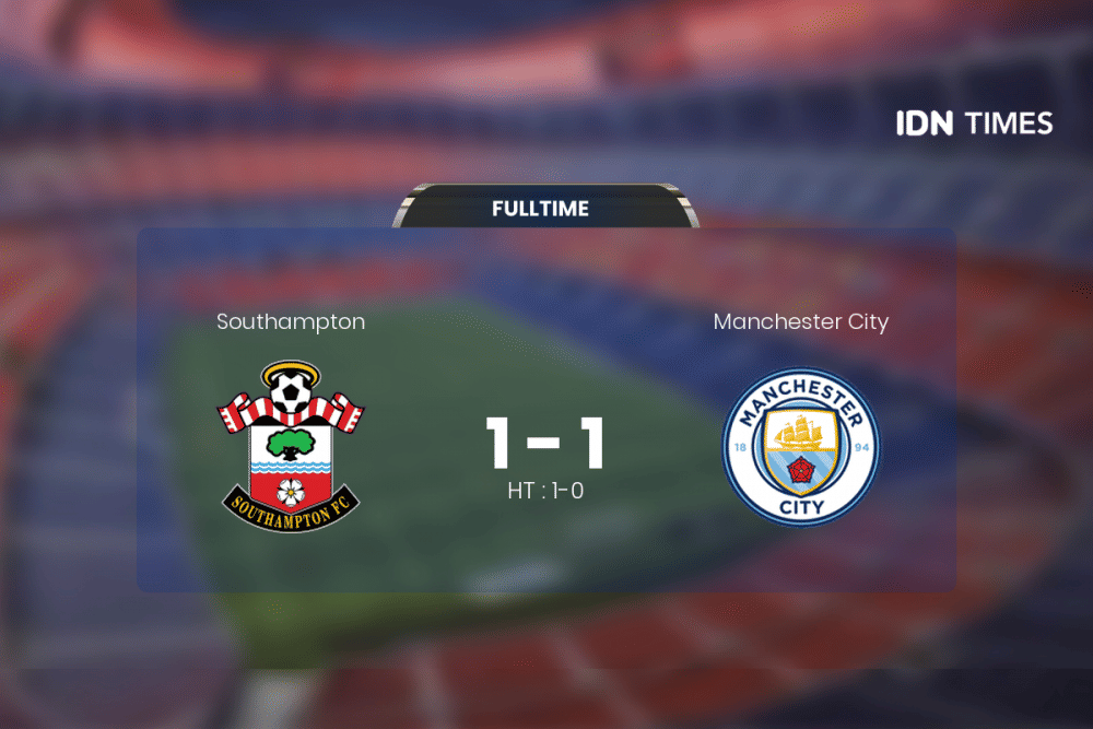 Duel Southampton Vs Manchester City Berakhir Antiklimaks