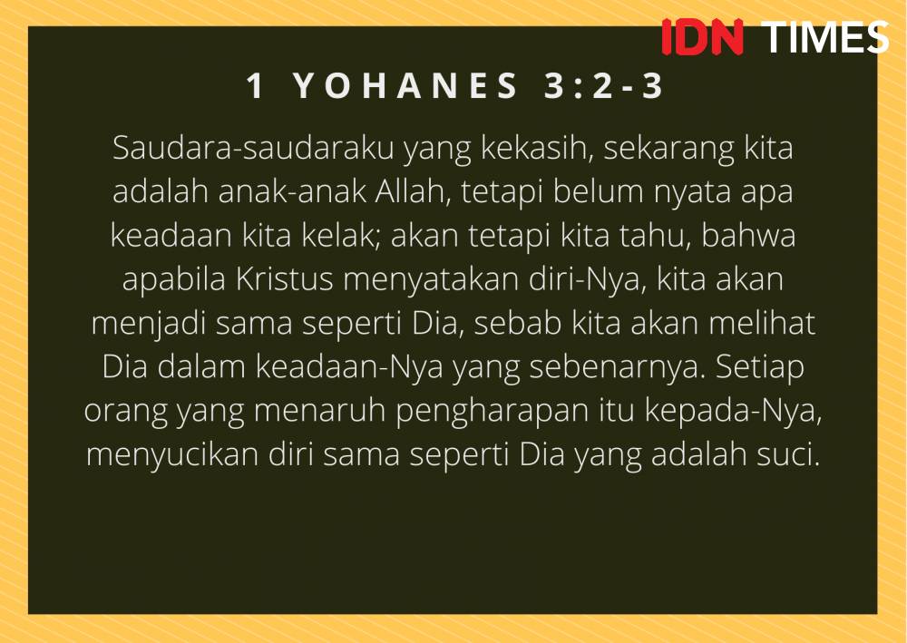 Ilustrasi 1 Yohanes 3:2-3 (IDN Times/Cynthia Nanda Irawan)