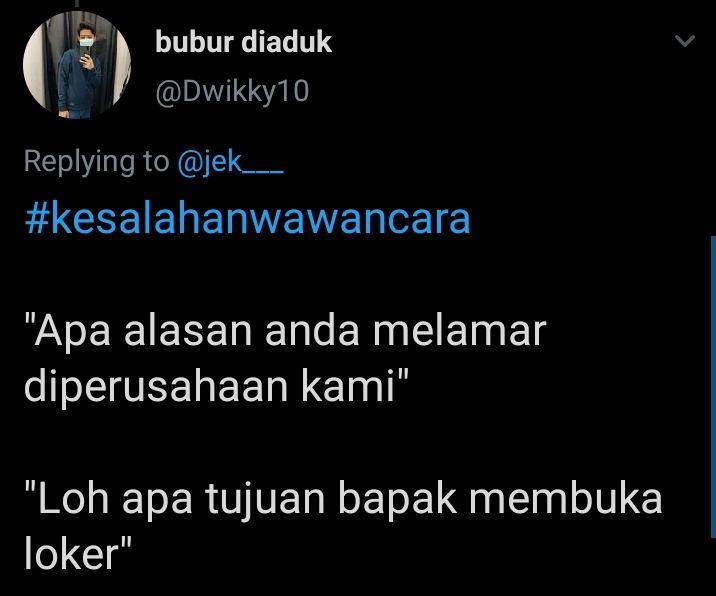 jawaban absurd saat wawancara kerja (twitter.com/buburdiaduk)
