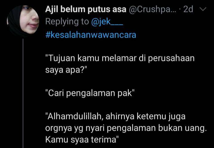 jawaban absurd saat wawancara kerja (twitter.com/ajilbelumputusasa)