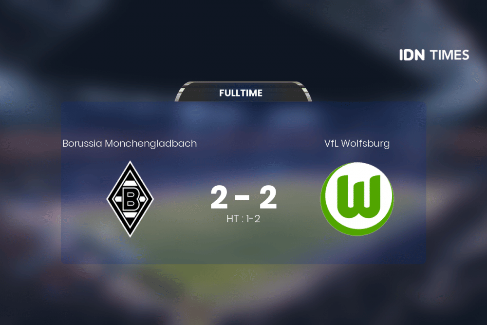Duel Borussia Monchengladbach Vs Vfl Wolfsburg Berakhir Antiklimaks