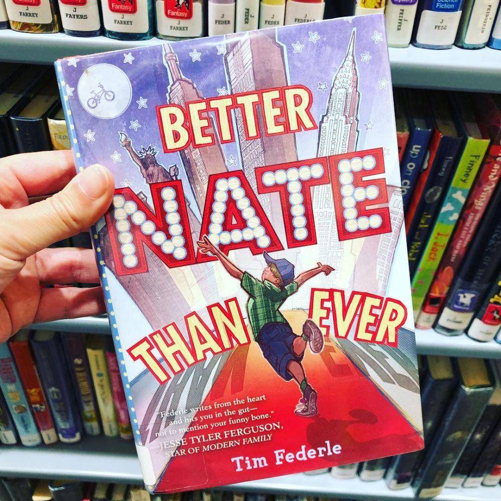 Novel Better Nate Than Ever (instagram.com/syossetlibrary)