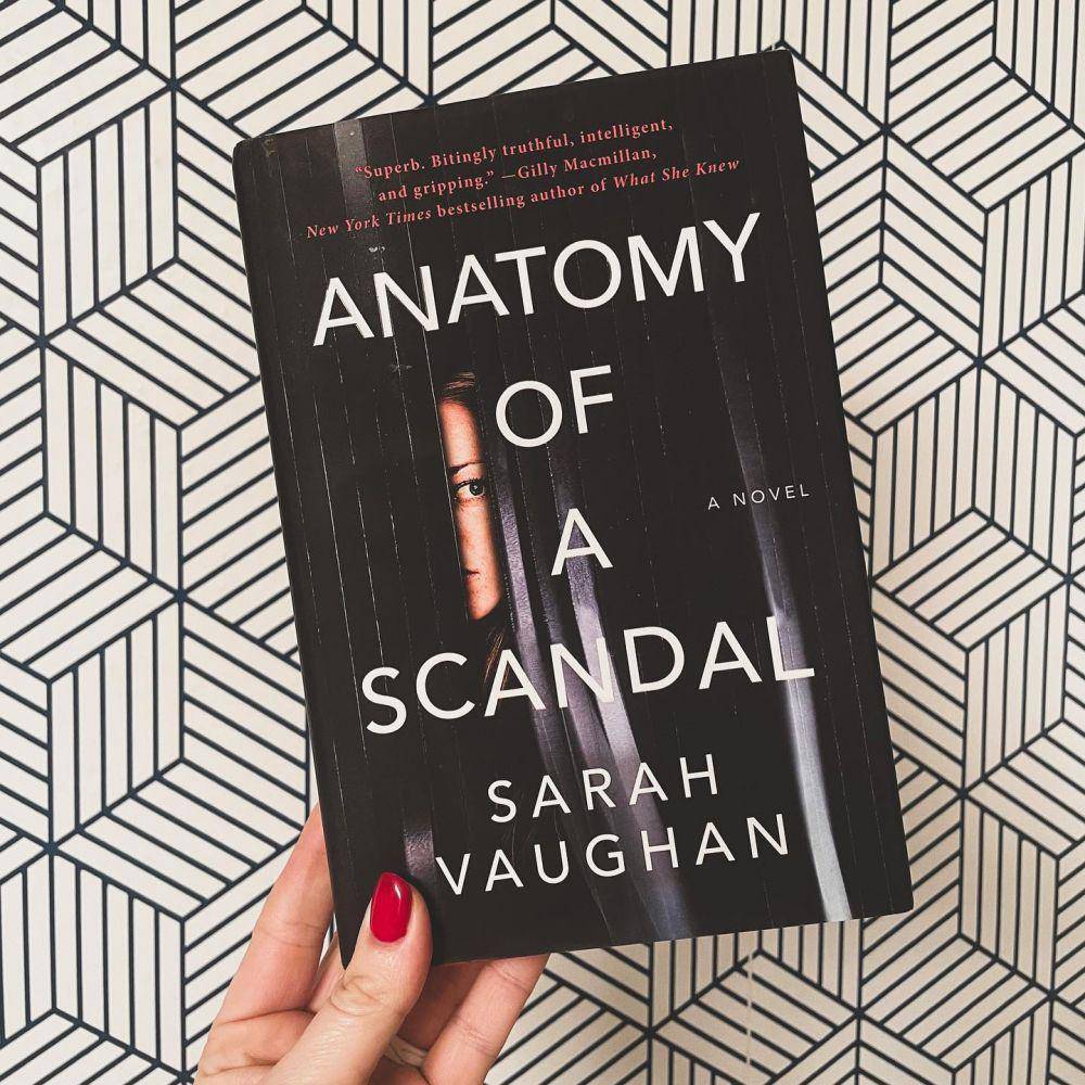 buku Anatomy of a Scandal karya Sarah Vaughan (instagram.com/thats_what_she_read)
