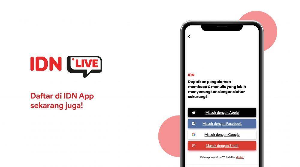 download dan daftar IDN App (Dokumentasi IDN Media)
