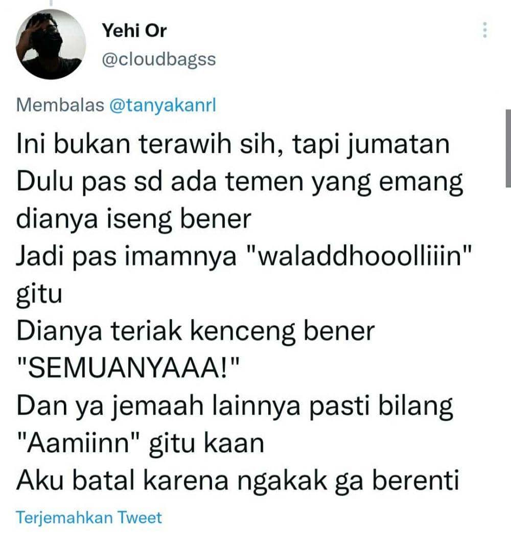 cerita lucu saat tarawih (twitter.com/cloudbagss)