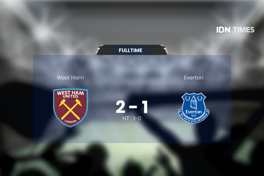 West Ham Curi Poin Penuh Atas Everton