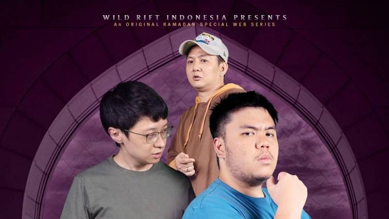 Temani Waktu Ramadan, League of Legends Wild Rift Hadirkan Web Series!