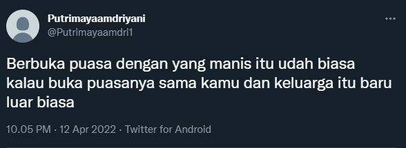 cuitan warganet tentang buka puasa (twitter.com/Putrimayaamdri1)