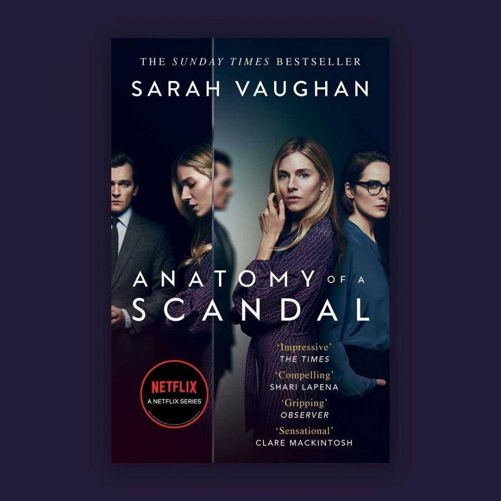 Novel Anatomy of A Scandal (instagram.com/svaughanauthor)
