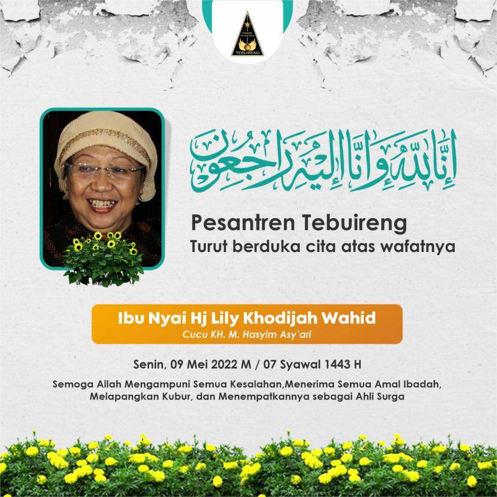 Ucapan duka wafatnya Nyai GK Lily Chodidjah Wahid. IDN Times/Humas Tebuireng
