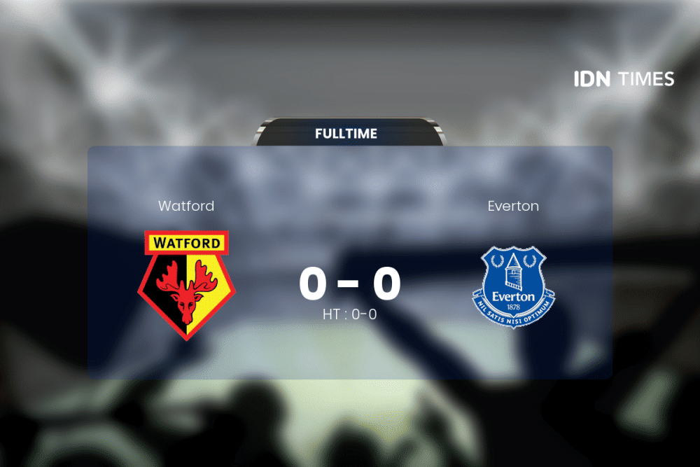 Duel Watford Vs Everton Berakhir Antiklimaks