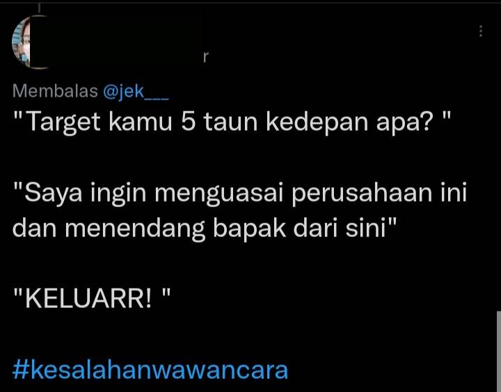 jawaban lucu saat wawancara kerja (twitter.com/selalu_benaar)