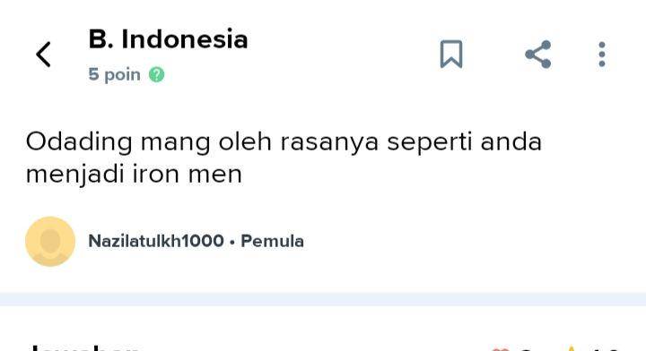 pertanyaan nyeleneh Brainly (brainly.co.id/mapel/b.indonesia)