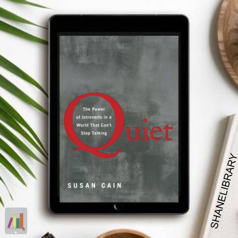 Quiet (shopee.co.id/shanelibrary)