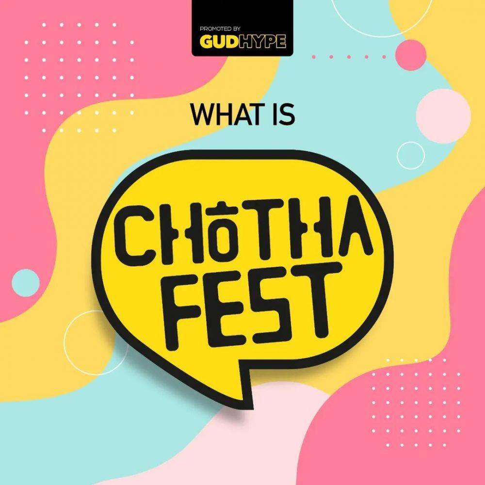 Chothafest 2022 (instagram.com/gudhype)