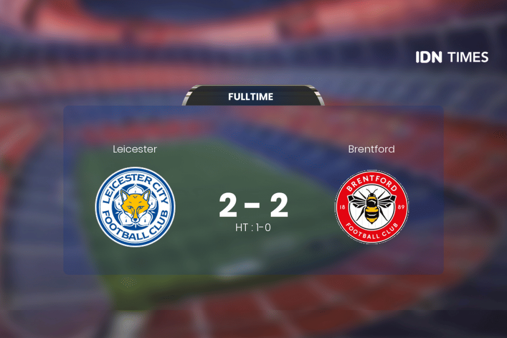 Duel Leicester Vs Brentford Berakhir Antiklimaks