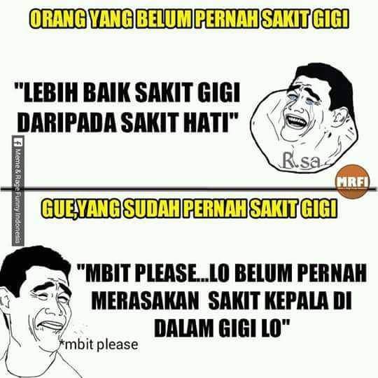 meme lucu saat sakit gigi (facebook.com/MRFI.ID)