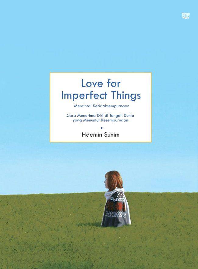 Cover buku Love for Imperfect Things (gramedia.com)