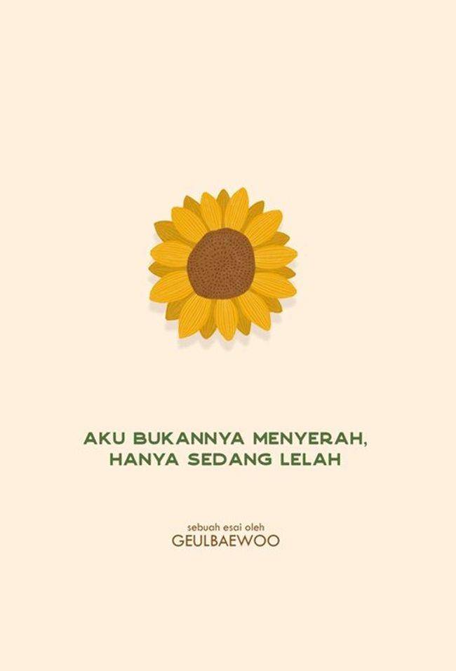 Cover buku Aku Bukannya Menyerah, Hanya Sedang Lelah (gramedia.com)