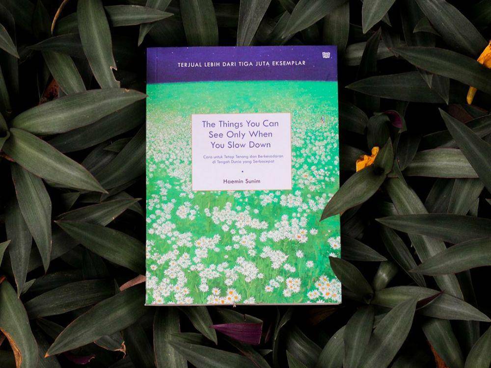 Buku The Things You Can See Only When You Slow Down (instagram.com/gramedia)