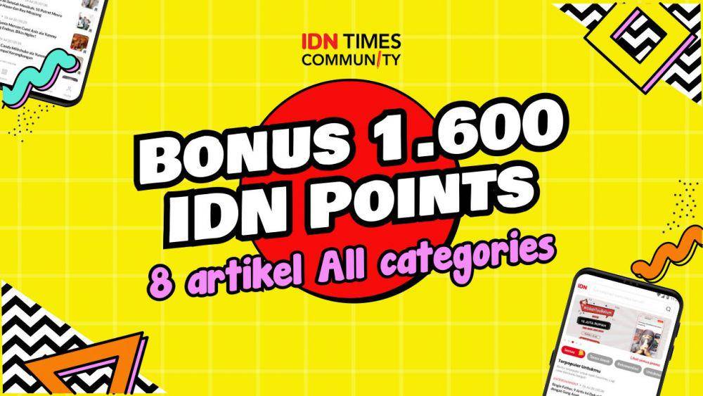 Kumpulan bonus IDN Points IDN Times Community (IDN Times/Sukma Mardya Shakti)