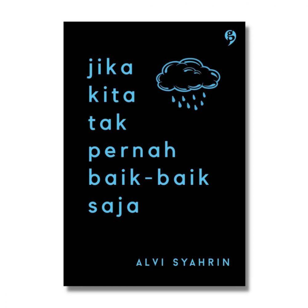 Cover buku Jika Kita Tak Pernah Baik-baik Saja (Dok.Gramedia)