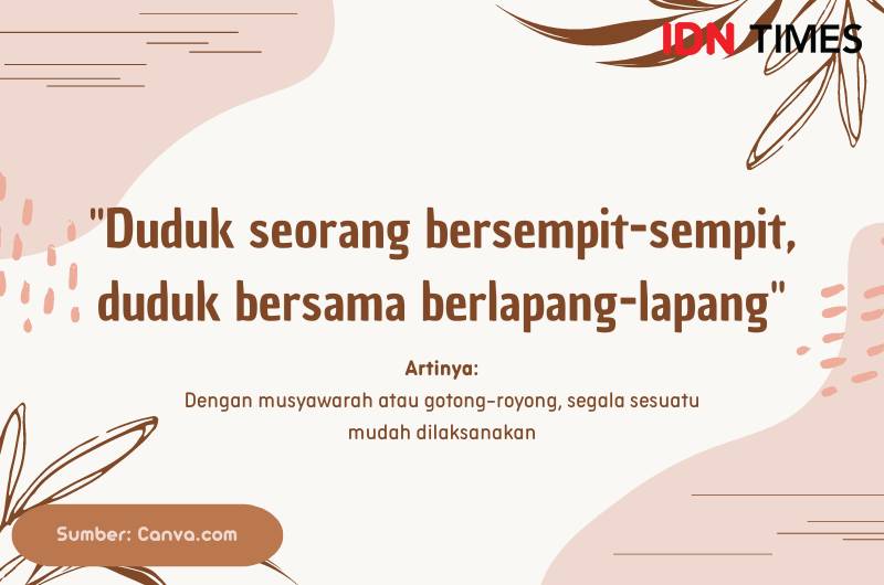 peribahasa tentang kerja sama (IDN Times/Fria Sumitro)