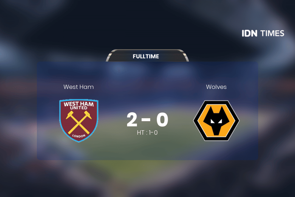 West Ham Curi Poin Penuh Atas Wolves