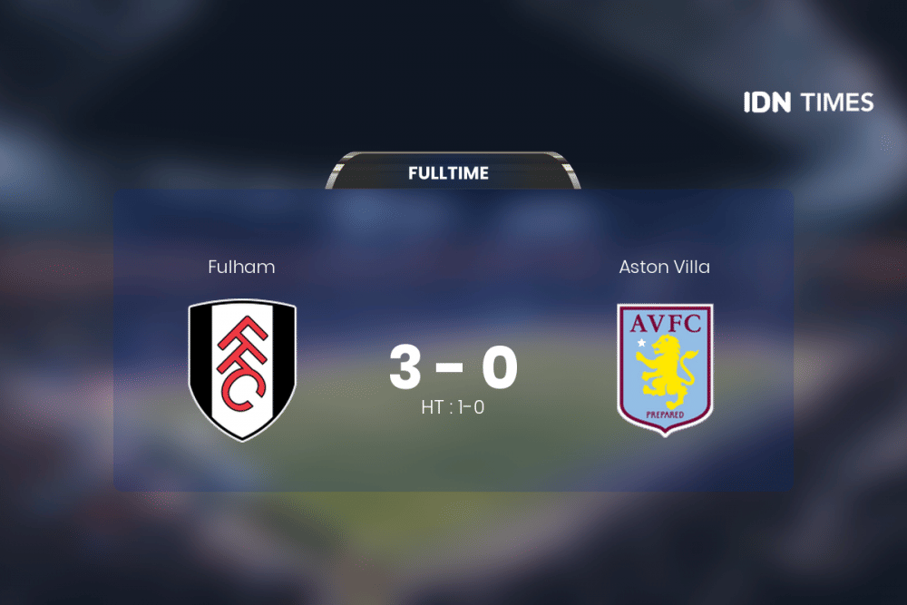 Fulham Curi Poin Penuh Atas Aston Villa