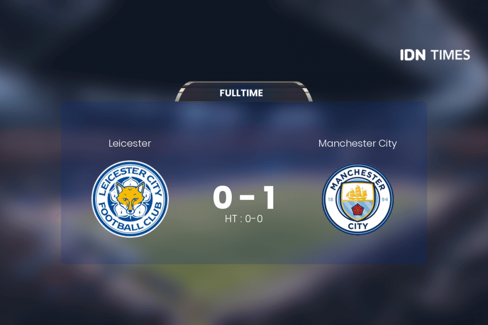 Manchester City Permalukan Leicester di Kandangnya