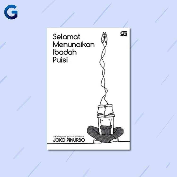 Selamat Menunaikan Ibadah Puisi (instagram.com/gramedia.com)