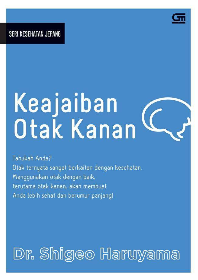 Keajaiban Otak Kanan (dok. Gramedia.com/keajaiban otak kanan)