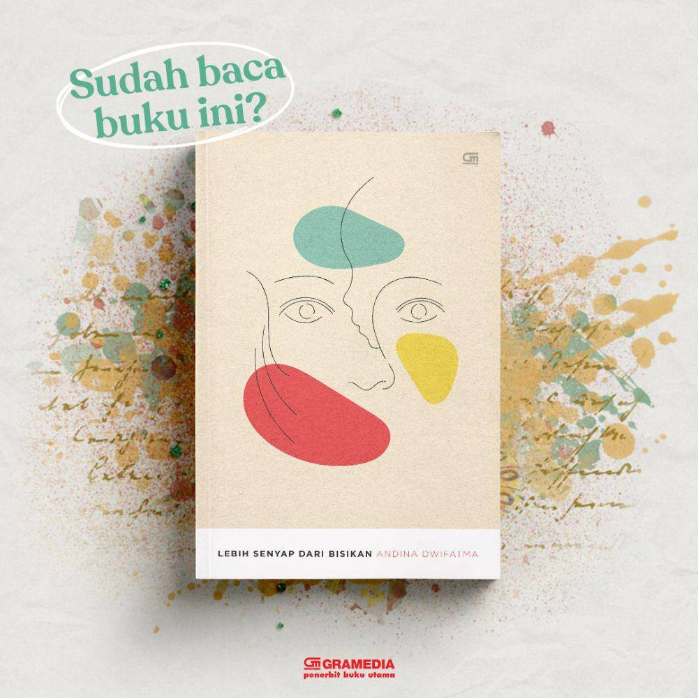 Novel Lebih Senyap dari Bisikan (twitter.com/Gramedia Pustaka Utama)