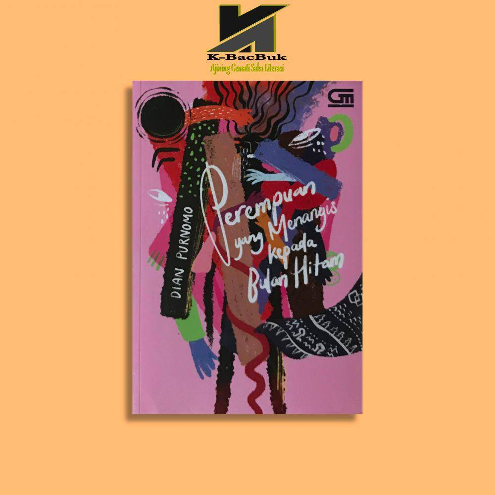 Novel Perempuan Yang Menangis Kepada Bulan Hitam (twitter.com/Kios Baca-Buku)