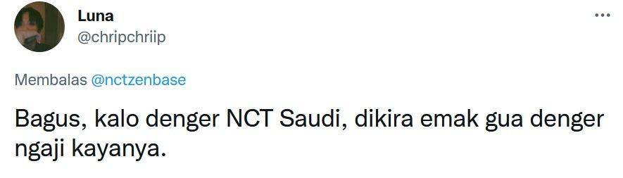 Komentar nyeleneh netizen Indonesia soal NCT Saudi (Twitter.com/chripchriip/)