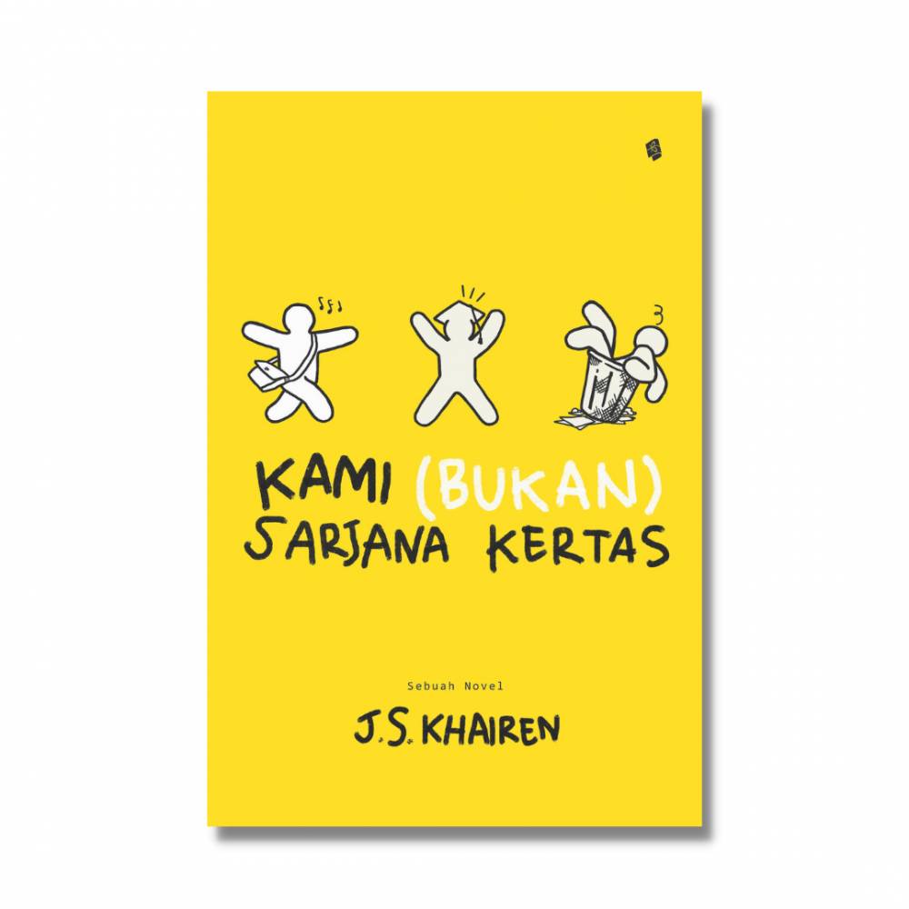 Kami (Bukan) Sarjana Kertas (Goodreads.com/Kami (Bukan) Sarjana Kertas )