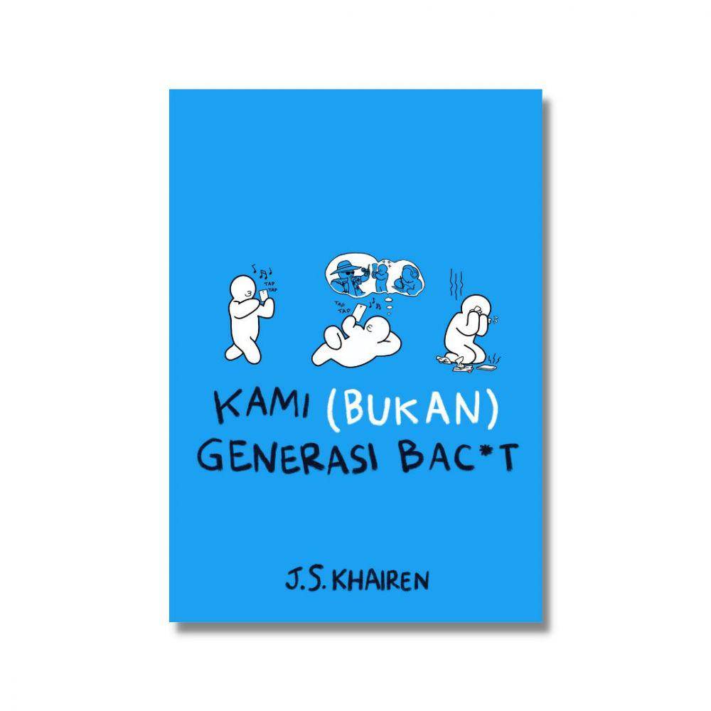 Buku Kami (Bukan) Generasi Bacot (Goodreads.com/Kami (Bukan) Generasi Bacot)