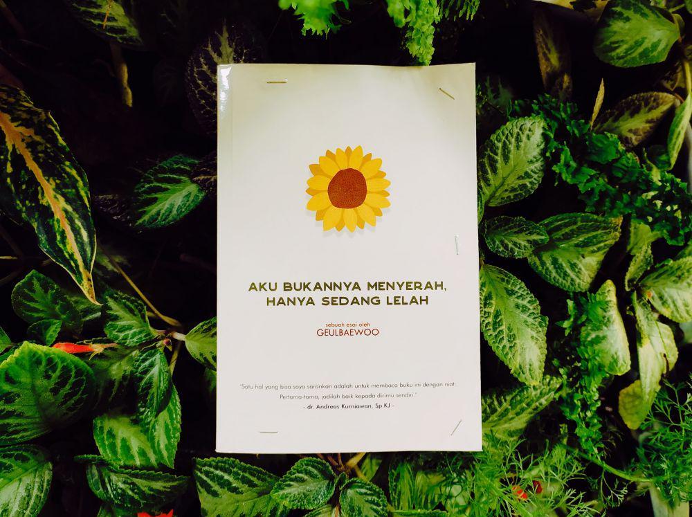 6 Pesan Menampar dari Buku 'Aku Bukannya Menyerah, Hanya Sedang Lelah'