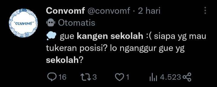 cuitan kangen sekolah (twitter.com/convomf)