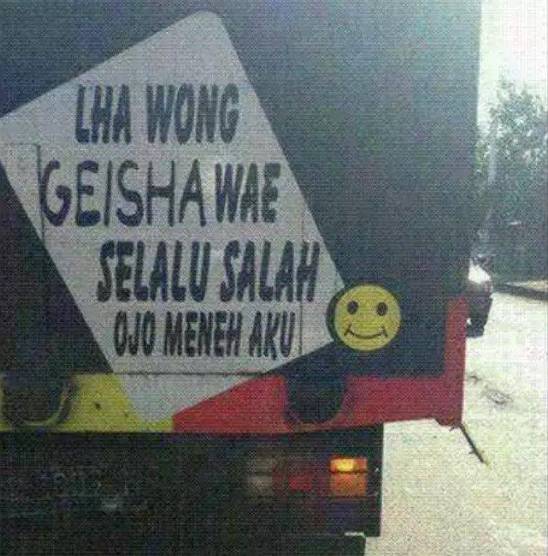 kata-kata galau di belakang truk (instagram.com/rumah_shitmeme.id)