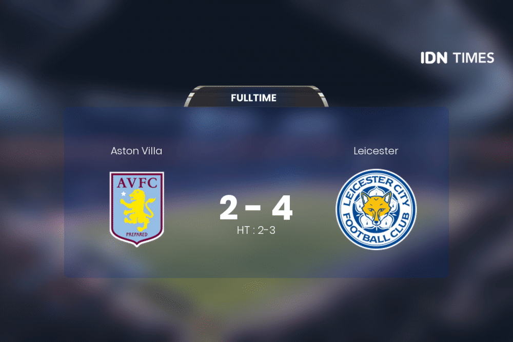 Leicester Permalukan Aston Villa di Kandangnya