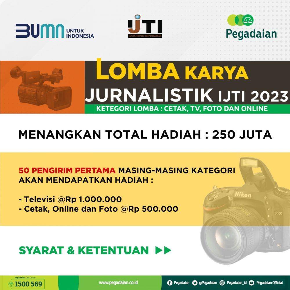 PT Pegadaian bersama Ikatan Jurnalis Televisi Indonesia (IJTI) menggelar Lomba Karya Jurnalistik dengan total hadiah Rp 250 juta. (Dok. Pegadaian)