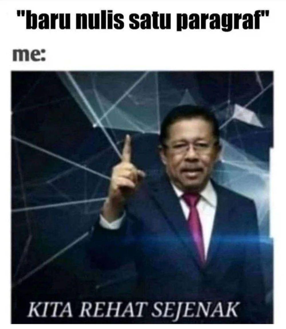 meme rehat sejenak (instagram.com/yuk._bisa_yuk)